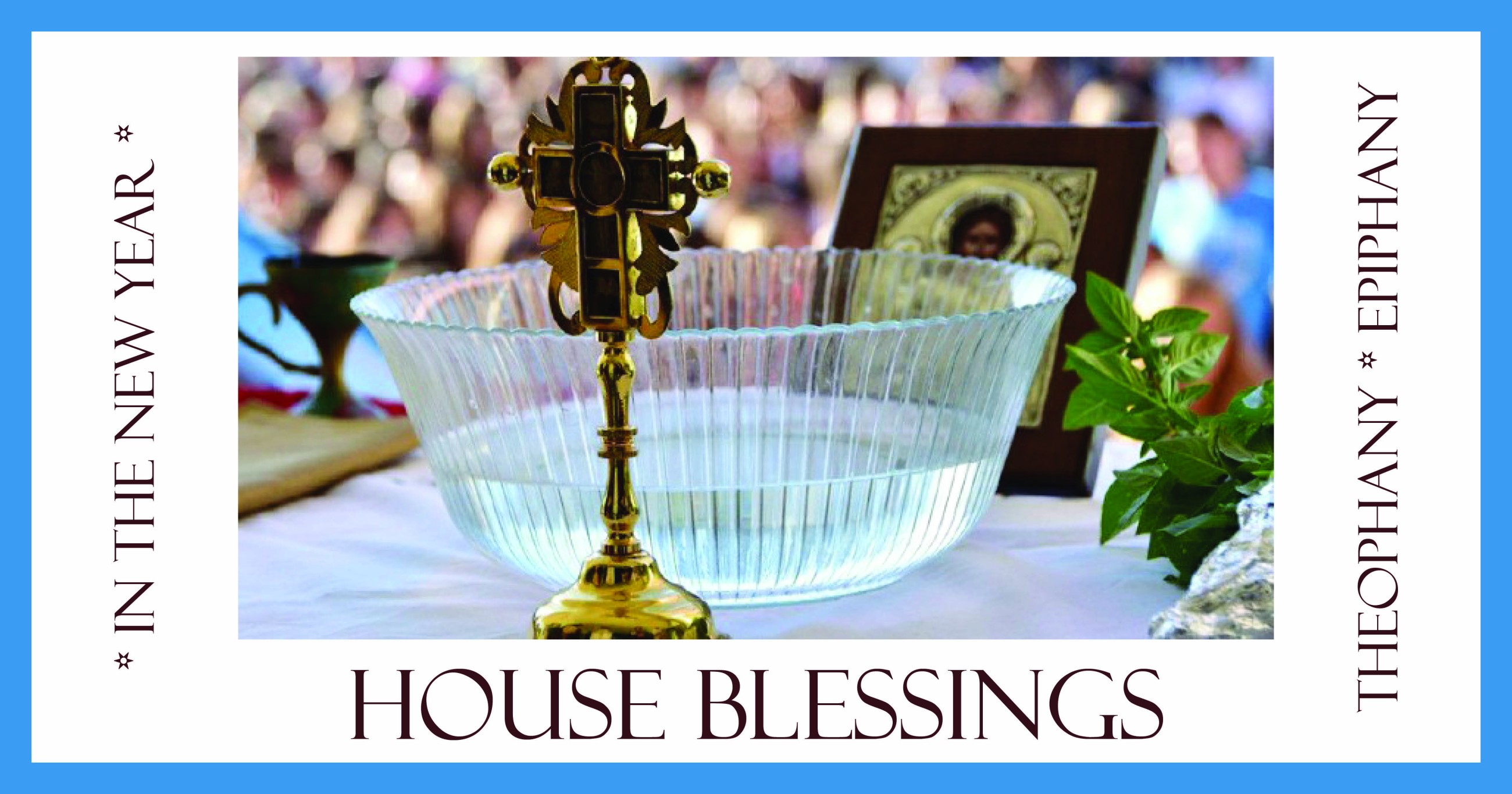 2026 HOUSE BLESSINGS